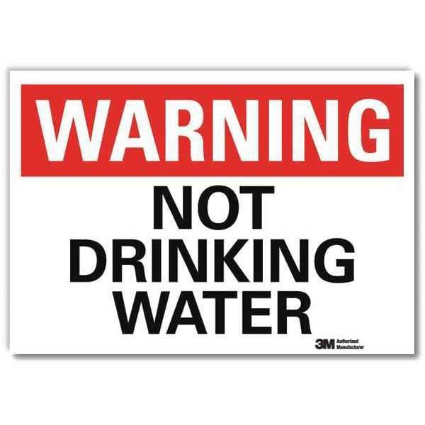 Lyle Warning Sign, Not Drinking Water, 5 in. H, U61187RD_7X5 U61187
