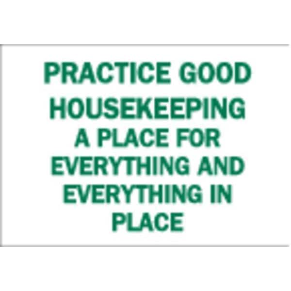 Brady No Header, Practice Good Housekeeping A Place For Everything And