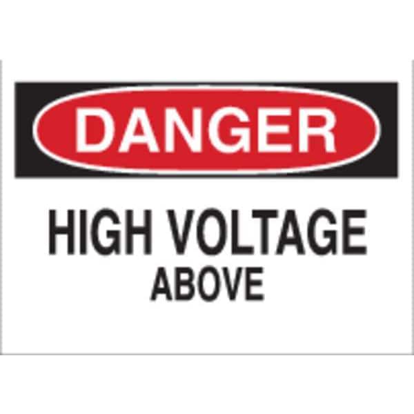 Brady Danger Sign, 10" Height, 14" Width, Aluminum, Rectangle, English 43114