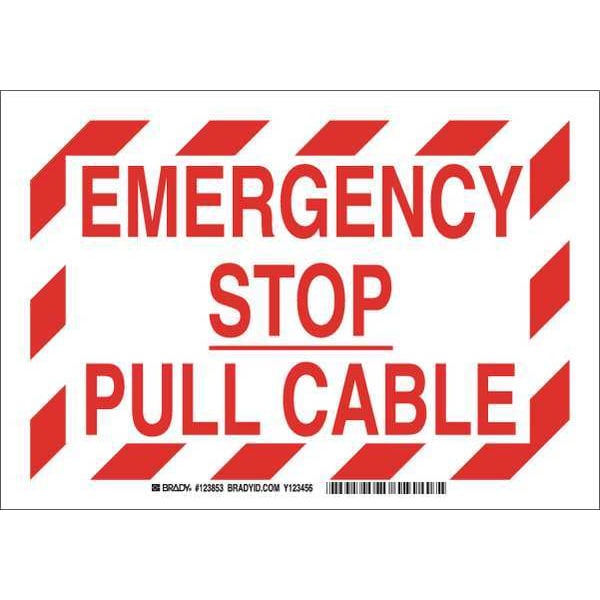 Brady Emergency Stop Pull Cable, 10" W x 7" H, Rectangle, Plastic