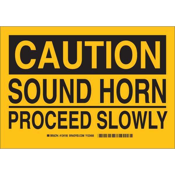 Brady Caution Sign, 7 in Height, 10 in Width, Polyester, Rectangle, English 124195