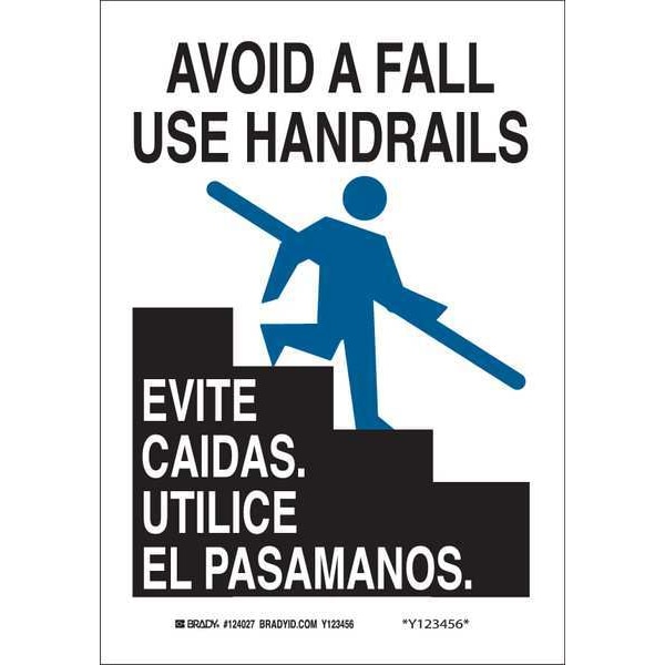 Brady Bilingual Safety Sign, 14" Height, 10" Width, Polyester, Rectangle, English, Spanish 124030