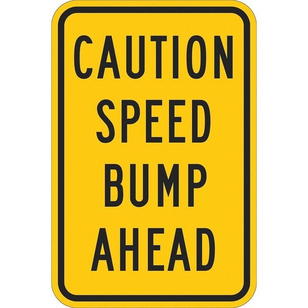 Lyle Speed Bump Traffic Sign, 24 in Height, 18 in Width