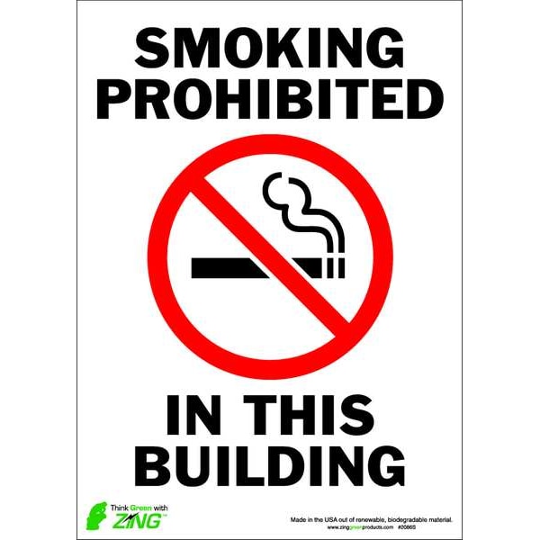 Zing No Smoking Sign, 14" Height, 10" Width, Polyester, Rectangle, English 2086S