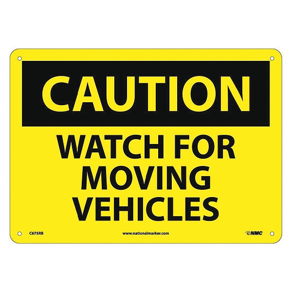 Nmc Caution Watch For Moving Vehicles Sign, C675RB C675RB