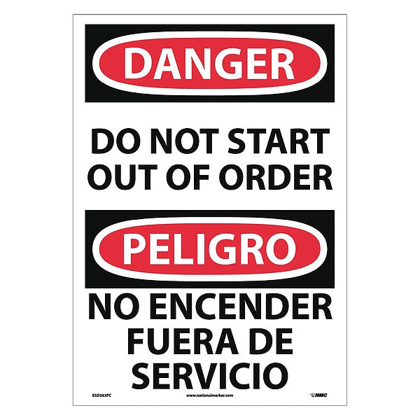 Nmc Danger Do Not Start Out Of Order Sign, Bi, 20 in Height, 14 in Width, Pressure Sensitive Vinyl ESD263PC