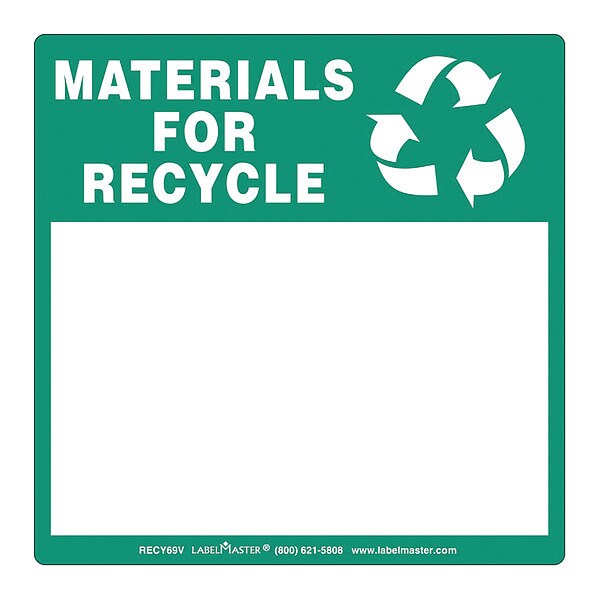 Labelmaster Materials for Recycle Label, PK100 RECY69V Zoro