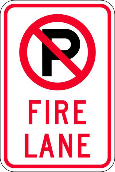 Zing Fire Lane Sign, 18" Height, 12" Width, Aluminum, Rectangle, English 2490