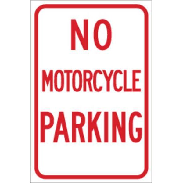 Brady No Motorcycle Parking Sign, 12" W, 18" H, English, Aluminum, Red, White 115511