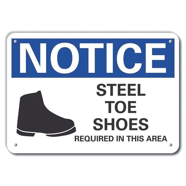 Lyle Notice, Steel Toe Shoes Required In This Area, 10 in W x 7 in