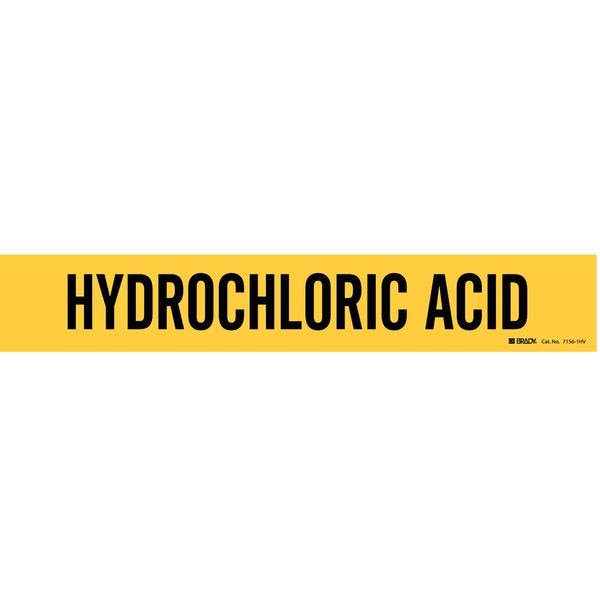 Brady Pipe Mrkr, Hydrochloric Acid, 8 In or Grtr 7156-1HV