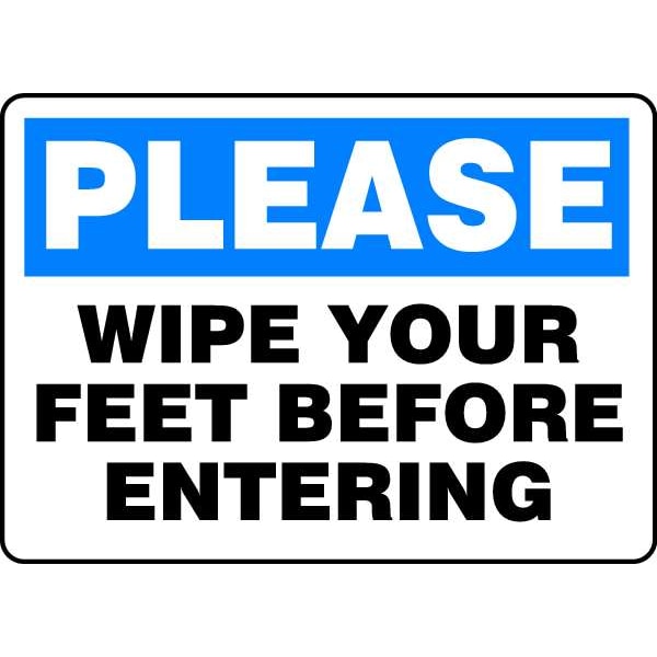 Accuform No Header, Please Wipe Your Feet Before Entering, 14" W x 10