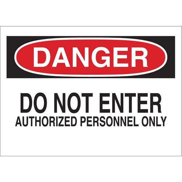 Brady Danger Sign, 10 in Height, 14 in Width, Aluminum, Rectangle, English 40646