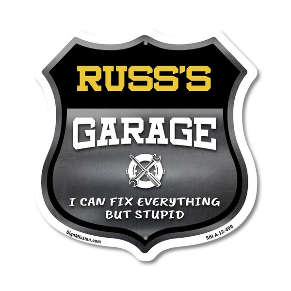 Signmission Russ's Garage I Can Fix Everything But Stupid, 12 Inch X 12 Inch, Aluminum Metal Sign SHI-A-12-490-RUSS - main