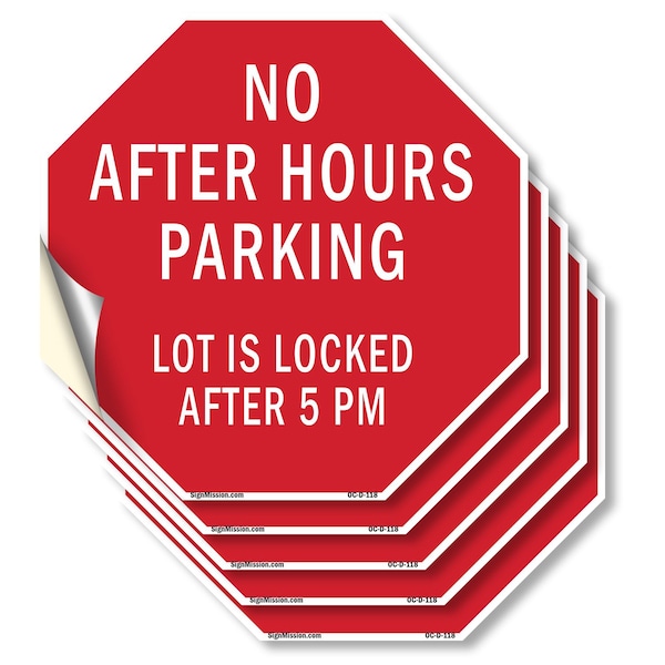 Signmission No After Hours Parking Lot Is Locke, 4 inch X 4 inch, Vinyl Decal, 5PK OC-D-5PACK-4-118 - main