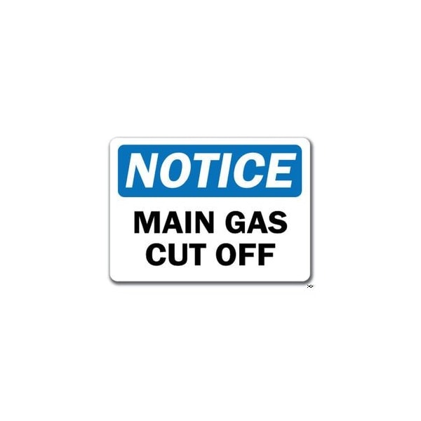 Signmission Safety Sign, 14 in Height, Plastic, Main Gas Cut Off NS-Main Gas Cut Off - main