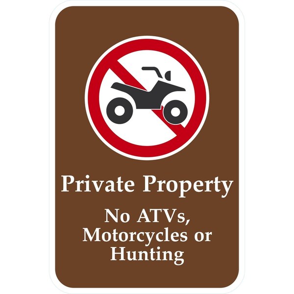 Lyle Private Property No Atv'S, Motorcycles Or Hunting, 12x18, Diamond Grade, Brown G-3119-DG_12x18 - main
