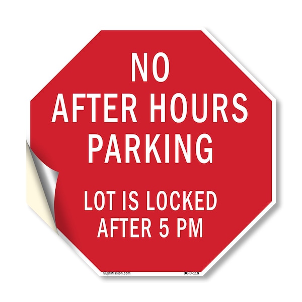 Signmission No After Hours Parking Lot Is Locke, 10 Inch X 10 Inch, Vinyl Decal OC-D-10-118 - main