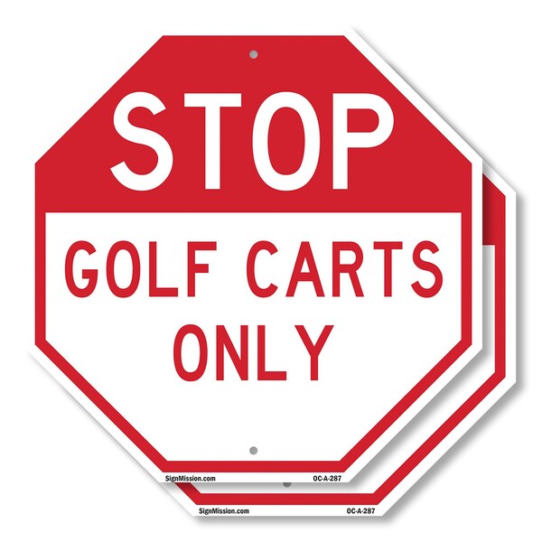 Signmission Stop Golf Carts Only, 10 inch X 10 inch, Aluminum Metal Signs, 2PK OC-A-2PACK-10-287 - main