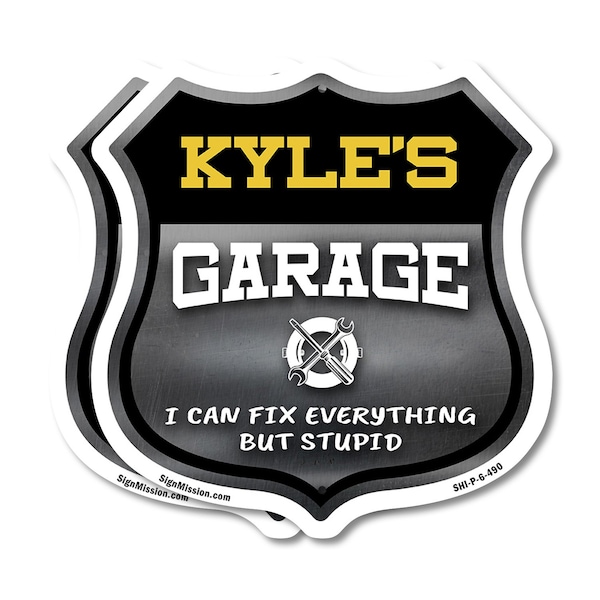 Signmission Kyle's Garage I Can Fix Everything But Stupid, 6 inch X 6 inch, Plastic Sign, 2PK SHI-P-2PACK-6-490-KYLE - main