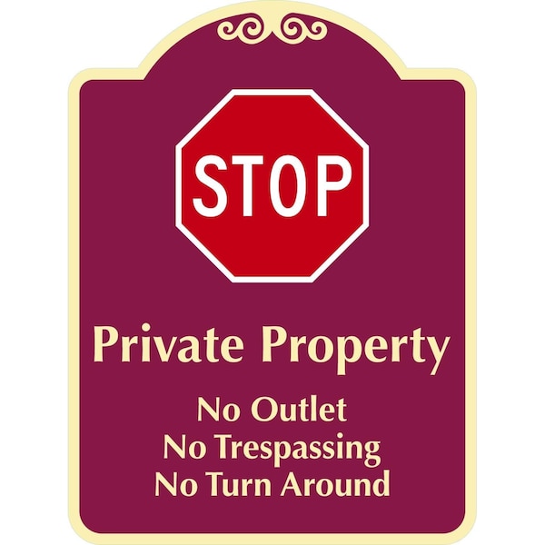 Lyle Private Property No Outlet No Trespassing No Turn, 12x18, Engineer Grade, Burgundy G-2449-EG_12x18 - main