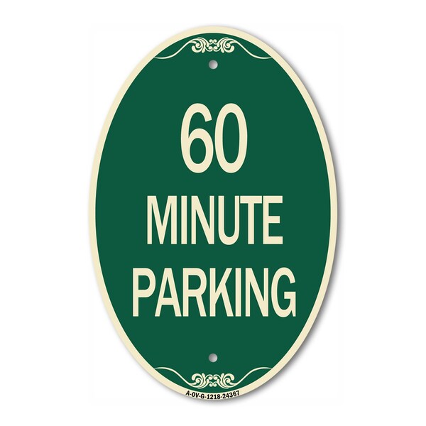 Signmission 60 Minute Parking, 12 Inch X 18 Inch Architectural Oval, Heavy Gauge Aluminum A-OV-G-1218-24367 - main