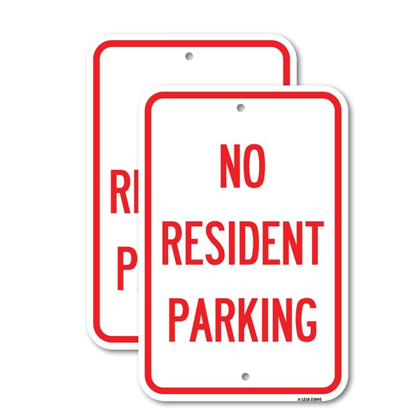 Signmission Reserved Parking Sign No Resident Parking, 12'' X 18'' 2 Signs, Heavy Gauge Aluminum, 2PK A-1218-2PACK-23045 - main