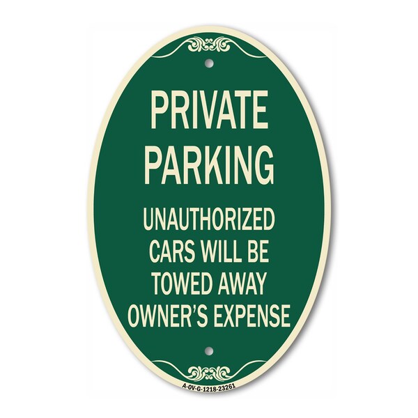 Signmission Private Parking Unauthorized Cars Will Be Tow, 12 In X 18 In Architectural, Heavy Gauge Aluminum A-OV-G-1218-23261 - main