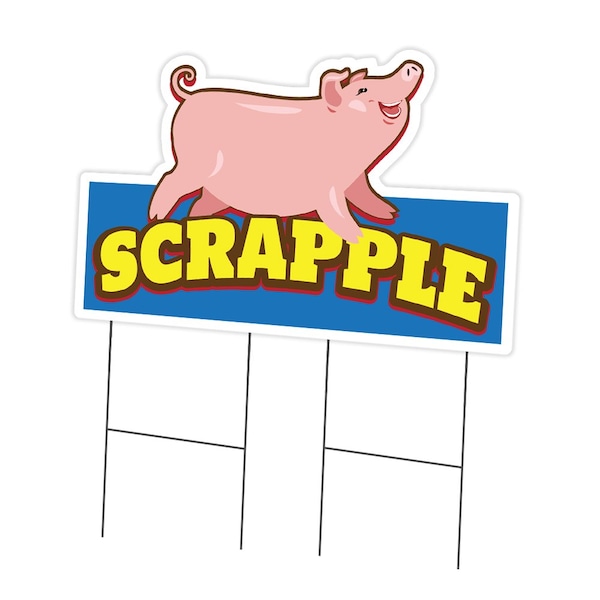 Signmission Scrapple Die Cut Yard Sign & Stake outdoor plastic coroplast window, C-DC-2436-Scrapple19 C-DC-2436-Scrapple19 - main