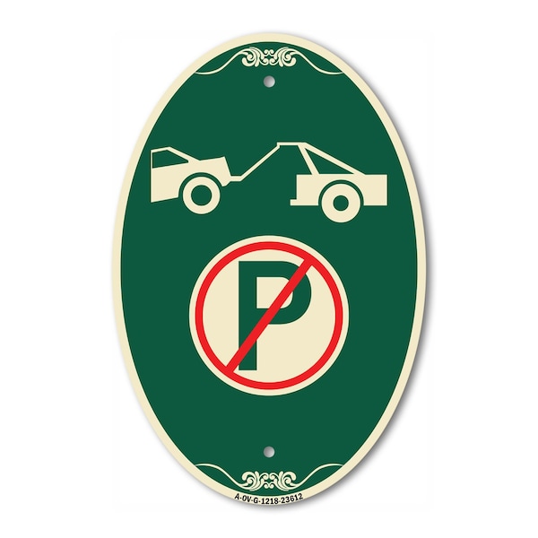 Signmission No Parking Tow Away Zone Symbol, 12 Inch X 18 Inch Architectural Oval, Heavy Gauge Aluminum A-OV-G-1218-23612 - main