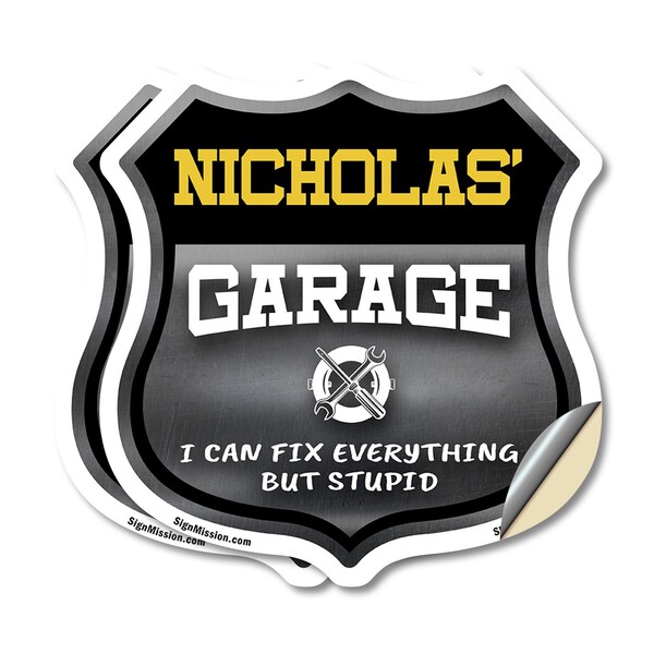 Signmission Nicholas's Garage I Can Fix Everything But Stupid, 4 inch X 4 inch, Vinyl Decal, 2PK SHI-D-2PACK-4-490-NICHOLAS - main