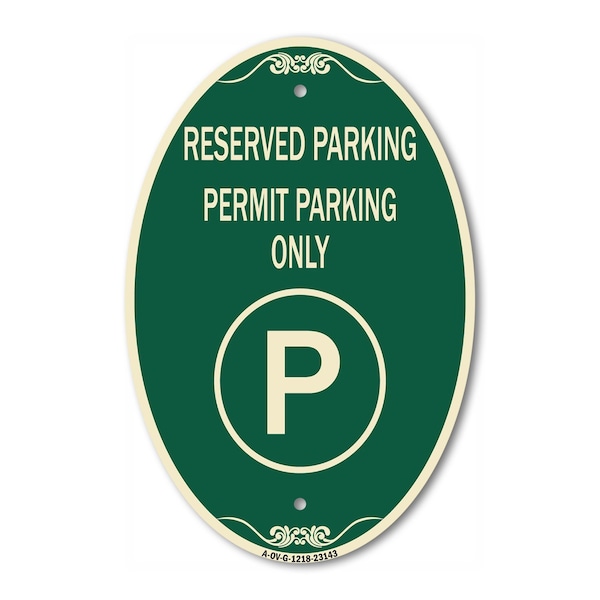 Signmission Reserved Parking - Permit Parking Only with S, 12 In X 18 In Architectural, Heavy Gauge Aluminum A-OV-G-1218-23143 - main