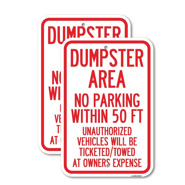 Signmission Dumpster Area Parking Rule Sign No Parking Within 50 Ft, 12'' X 18'', Heavy Gauge Aluminum, 2PK A-1218-2PACK-24121 - main
