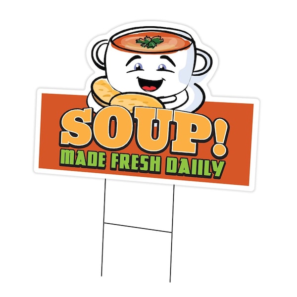 Signmission Soup Die Cut Yard Sign & Stake outdoor plastic coroplast window, C-DC-1216-Soup19 C-DC-1216-Soup19 - main