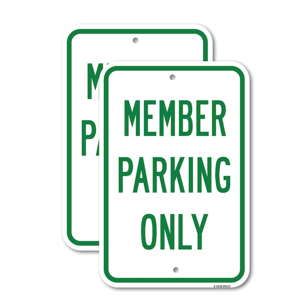 Signmission Members Parking Only, 12'' X 18'' 2 Signs, Heavy Gauge Aluminum, 2PK A-1218-2PACK-25113 - main