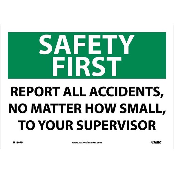 Nmc Safety First Report All Accidents Sign, SF180PB SF180PB - main