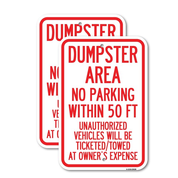 Signmission No Parking Within 50 Ft Unauthorized Vehicles Will Be T, 18'' X 24'', Heavy Gauge Aluminum, 2PK A-1824-2PACK-23638 - main