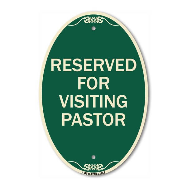 Signmission Reserved for Visiting Pastor, 12 Inch X 18 Inch Architectural Oval, Heavy Gauge Aluminum A-OV-G-1218-23167 - main