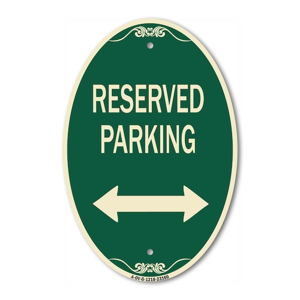 Signmission Reserved Parking Arrow Pointing Left and Rig, 12 In X 18 In Architectural, Heavy Gauge Aluminum A-OV-G-1218-23160 - main