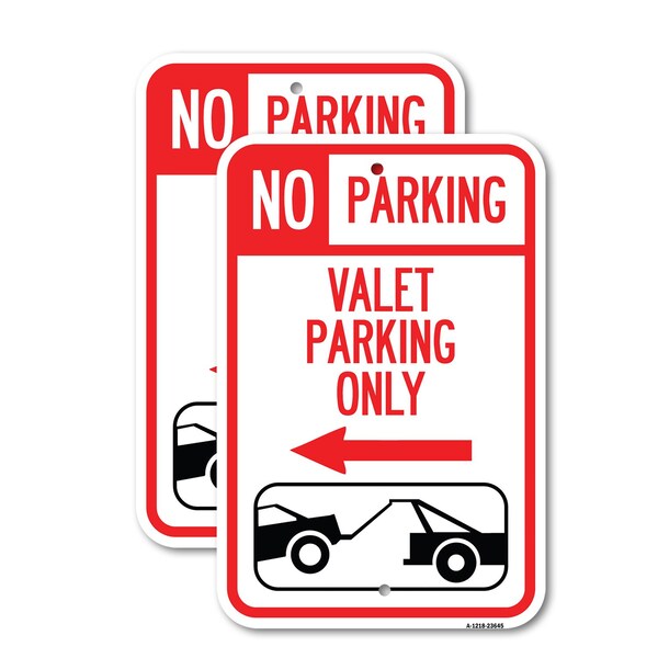 Signmission No Parking Valet Parking Only With Left Arrow With C, 18'' X 24'', Heavy Gauge Aluminum, 2PK A-1824-2PACK-23645 - main