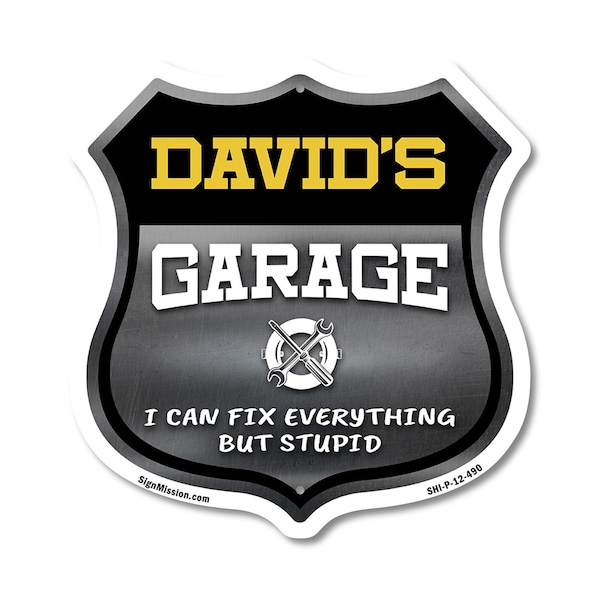 Signmission David's Garage I Can Fix Everything But Stupid, 12 Inch X 12 Inch, Plastic Sign SHI-P-12-490-DAVID - main