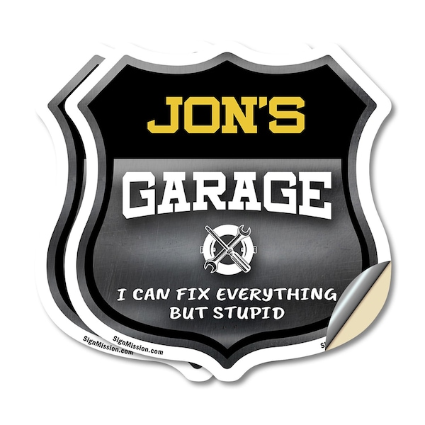 Signmission Jon's Garage I Can Fix Everything But Stupid, 4 inch X 4 inch, Vinyl Decal, 2PK SHI-D-2PACK-4-490-JON - main