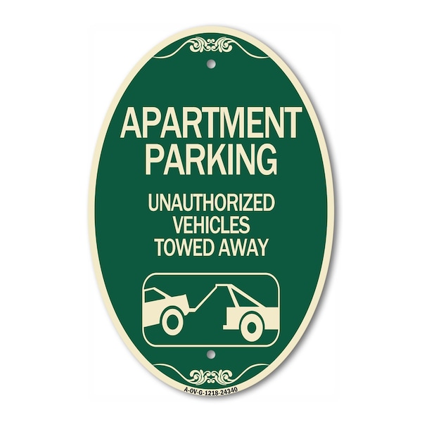 Signmission Apartment Parking - Unauthorized Vehicles Tow, 12 In X 18 In Architectural, Heavy Gauge Aluminum A-OV-G-1218-24340 - main