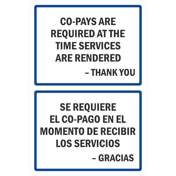 Lyle Co-Pays Are Required At The Time Services Are Rendered, 12x18, Non-Reflective, White G-4797-NA_12x18 - main