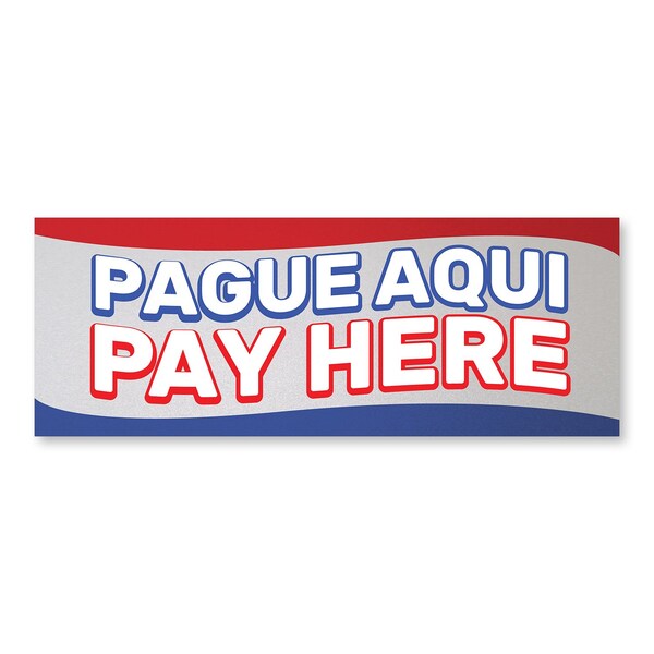 Signmission Pague Aqui, 18 Inch, Decal D-48-30409 - main