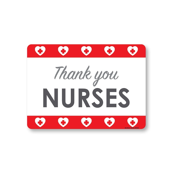 Signmission Public Safety, 10" Height, Decal, 14" x 10", Thank You Nurses 3, Thank You Nurses 3 OS-NS-D-1014-25423 - main