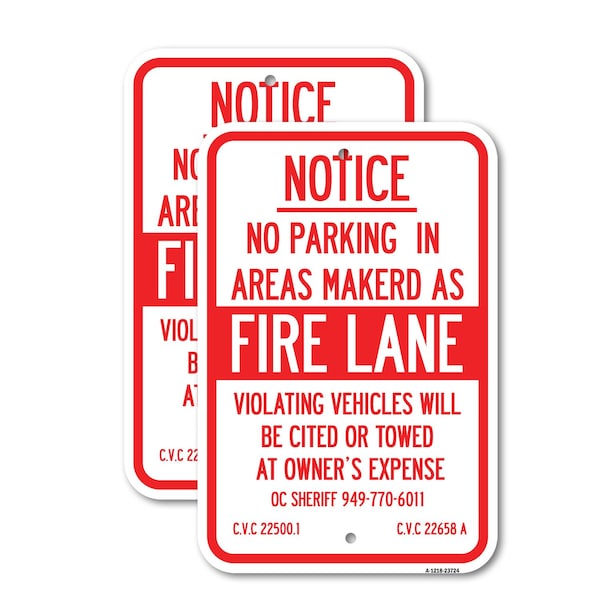 Signmission No Parking in Areas Marked as Fire Lane CVC Section 225, 12'' X 18'', Heavy Gauge Aluminum, 2PK A-1218-2PACK-23724 - main