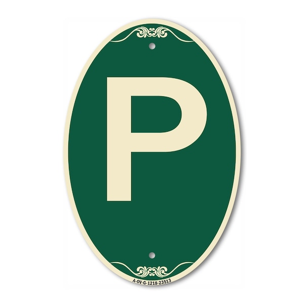 Signmission P Symbol Parking Sign, 12 Inch X 18 Inch Architectural Oval, Heavy Gauge Aluminum A-OV-G-1218-23513 - main