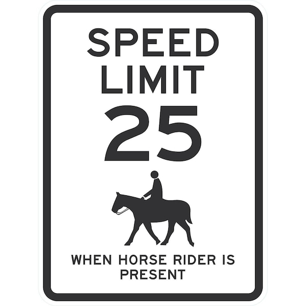 Lyle Speed Limit 25 When Horse Rider Is Present (W/Graphic), 18x24, High Intensity Prismatic, White G-10572-HI_18x24 - main