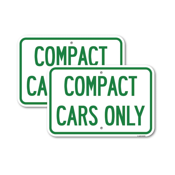 Signmission Compact Cars Only 1, 18'' X 24'' 2 Signs, Heavy Gauge Aluminum, 2PK A-1824-2PACK-24246 - main